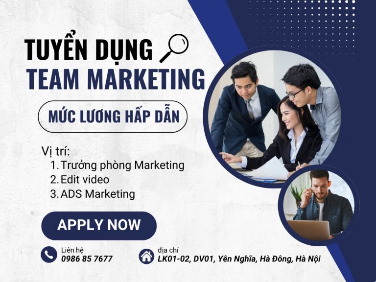 Tuyển dụng Team Marketing - ứng tuyển ngay