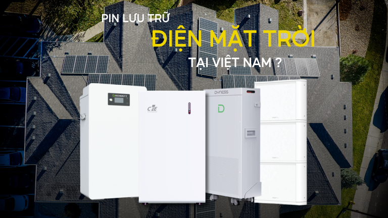 Thị trường pin lưu trữ điện mặt trời Việt Nam 2025: Cơ hội và thách thức